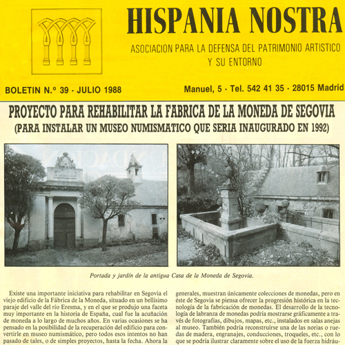 HISPANIA NOSTRA announces ‘Project Segovia ‘92’ in July of 1988