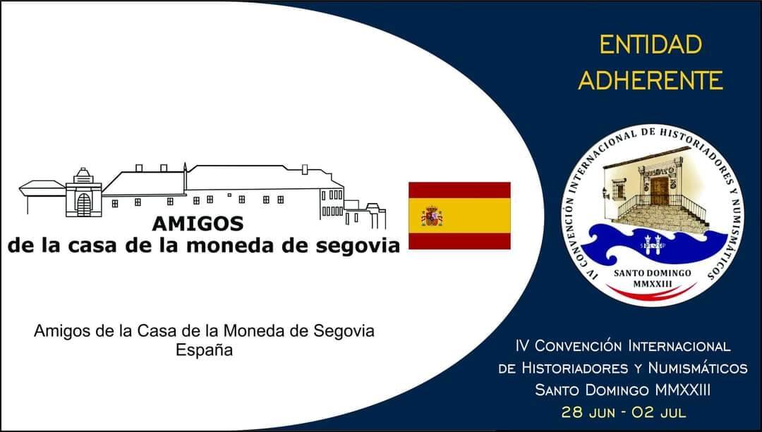 La Asociación es Entidad Adherente al megaevento numismático Santo Domingo MMXXIII