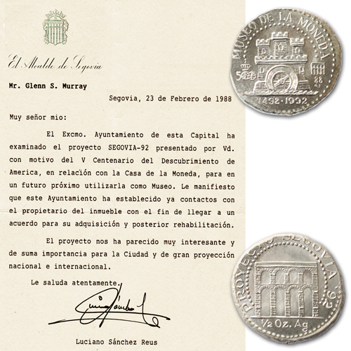 Murray launches  ‘Project Segovia ‘92’, for the restoration of the Segovia Mint in Commemoration of the Quincentenial Celebration in 1992